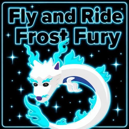 Fly and ride - and, fury